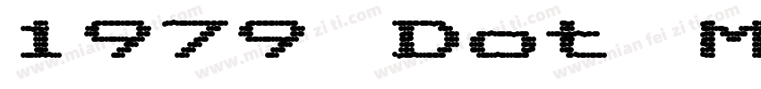 1979 Dot Matrix Regular字体转换